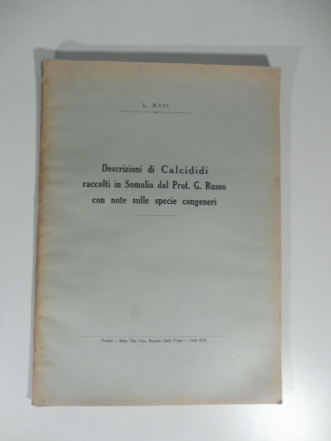 Descrizione dei Calcididi raccolti in Somalia dal Prof. G. Russo con note sulle specie congeneri